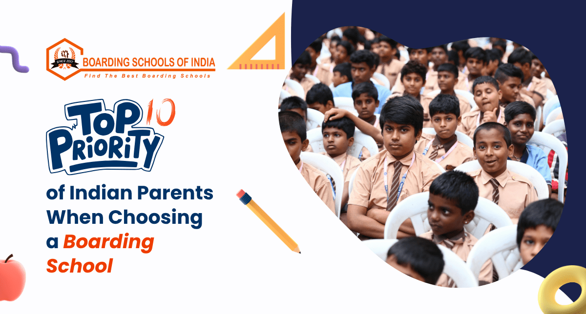 Top 10 Priorities of Indian Parents When Choosing a Boarding School